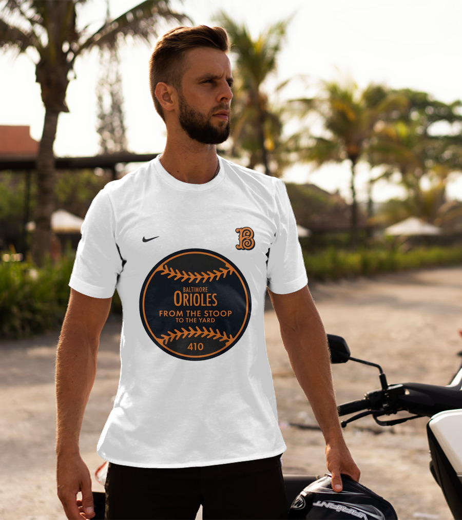 Baltimore Orioles From The Stoop To The Yard 410 Nike B T-Shirt