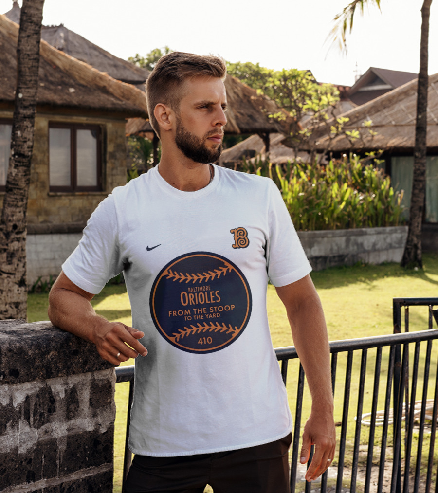Baltimore Orioles From The Stoop To The Yard 410 Nike B T-Shirt