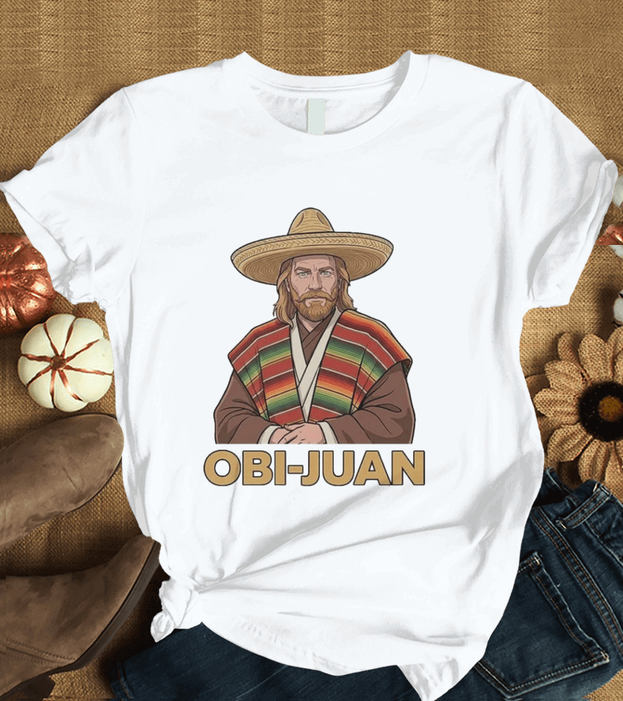 Obi Juan Sombrero Hat Poncho Mexican Star Wars T-Shirt