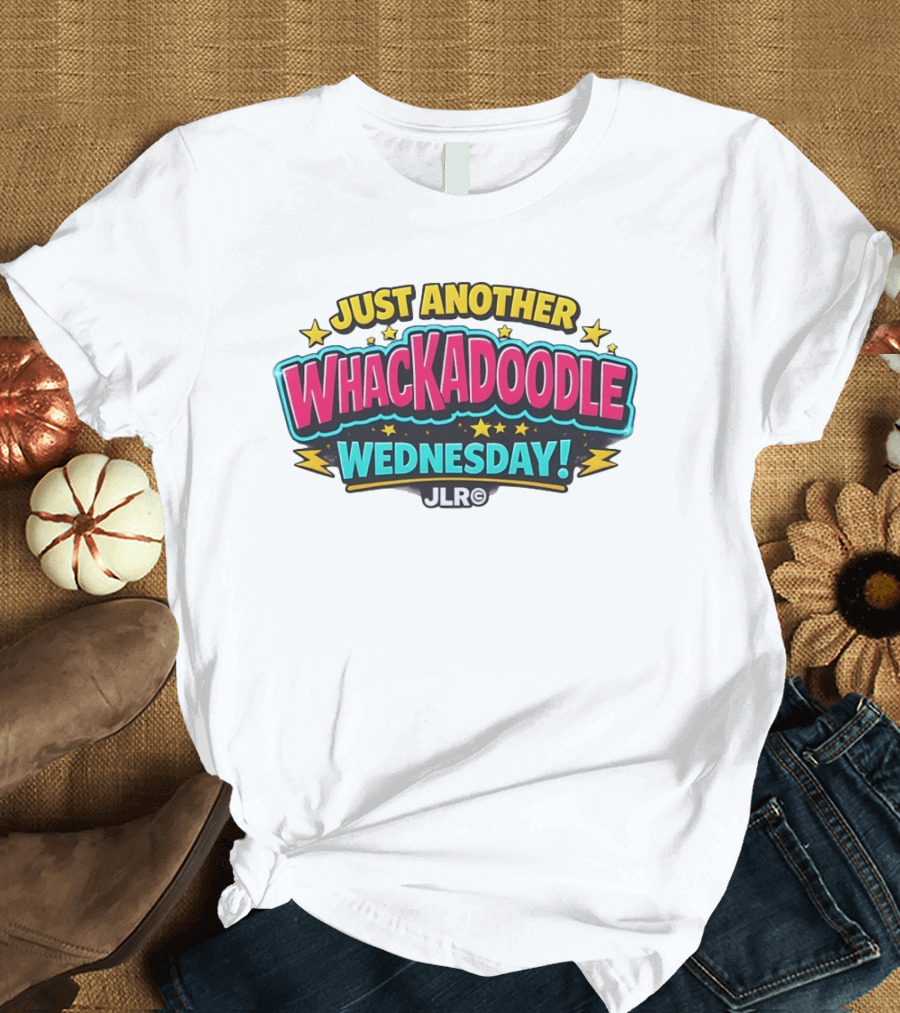 Just Another Whackadoodle Wednesday JLR Stars Fun T-Shirt