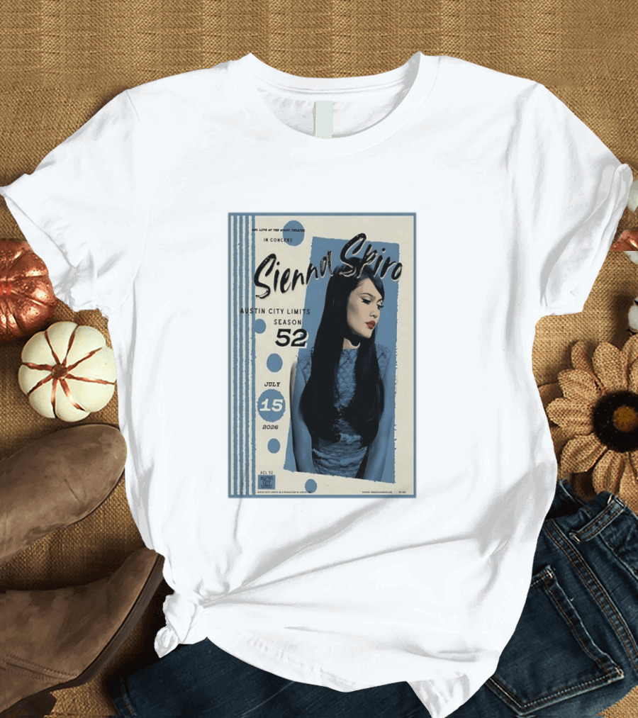 Sienna Spiro Live At The Roxy Theatre Austin City Limits Season 52 July 15 2026 T-Shirt