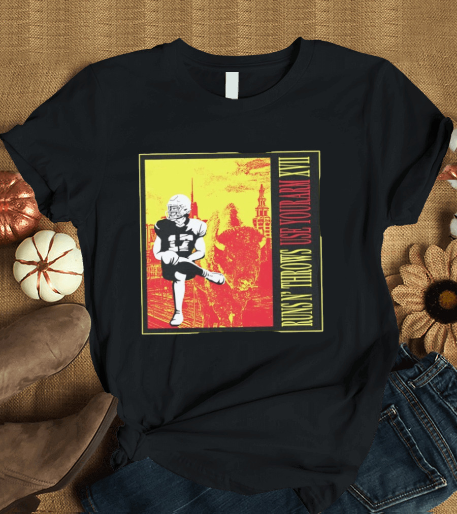 Buffalo Bills Josh Allen Runs N' Throws Use Your Arm XVII Football Buffalo T-Shirt