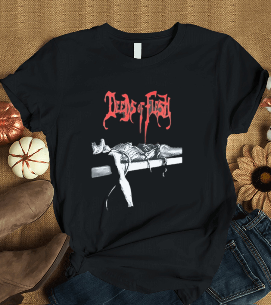 Deeds Of Flesh Trading Pieces The Mortician Stands Over The Body Mind Altered Two Sided T-Shirt