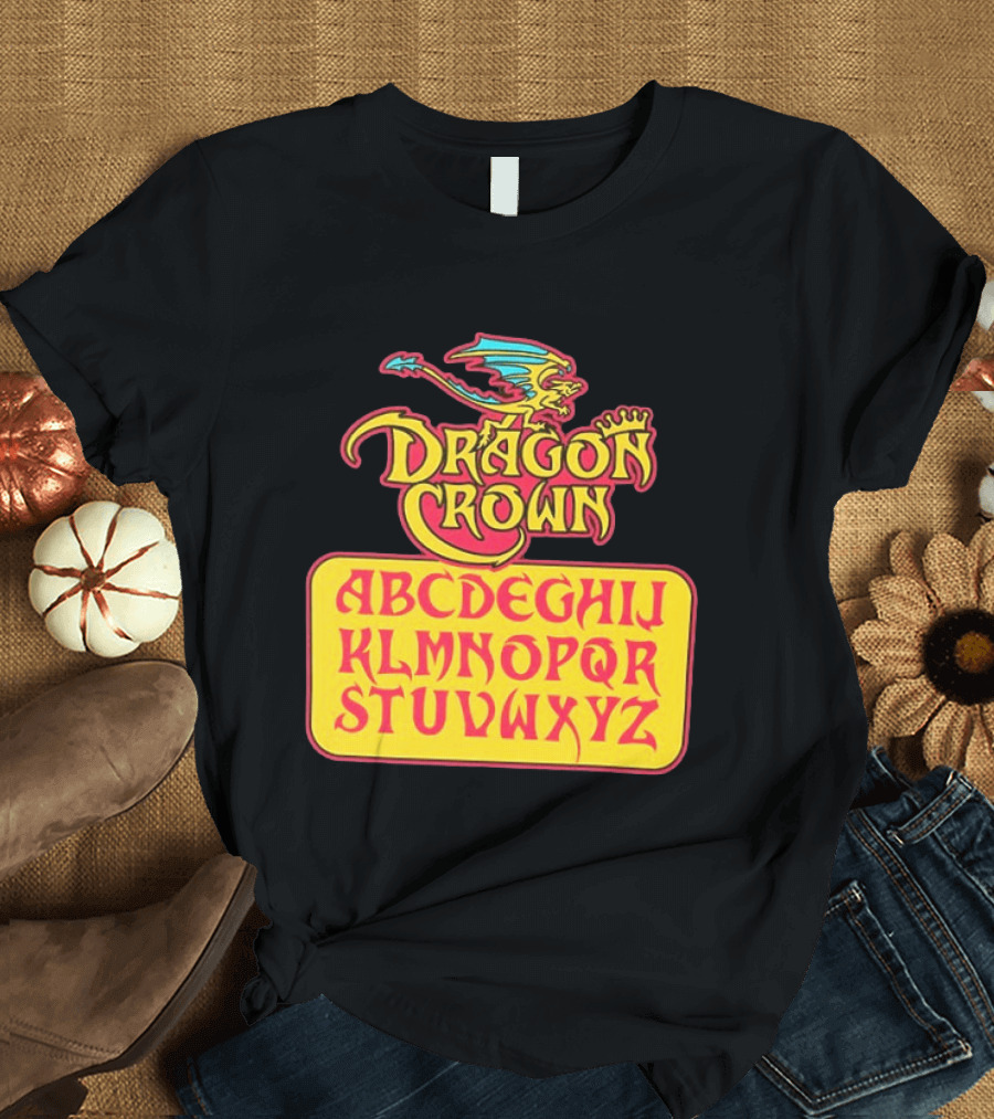 Dragon Crown Alphabet With Colorful Dragon Art And Bold Letters T-Shirt
