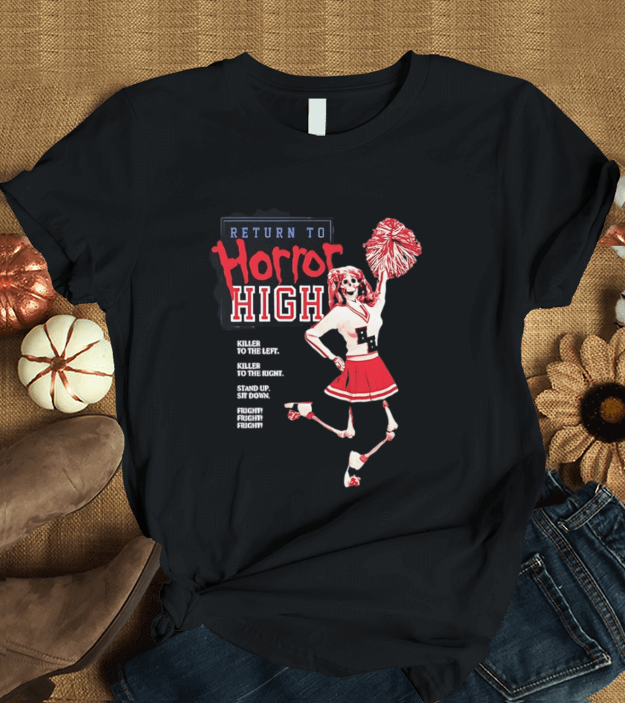Return To Horror High Killer Cheerleader Skeleton Fright T-Shirt