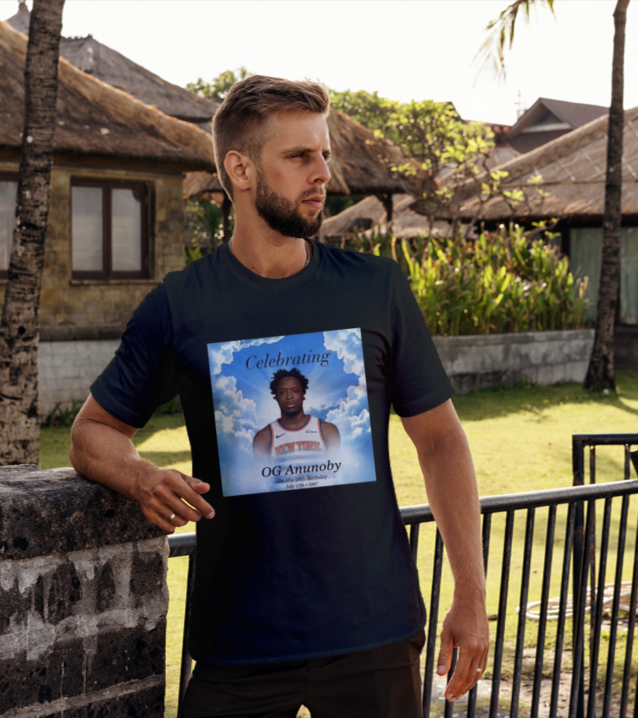 Celebrating OG Anunoby On His 28th Birthday July 17th 1997 New York Basketball T-Shirt