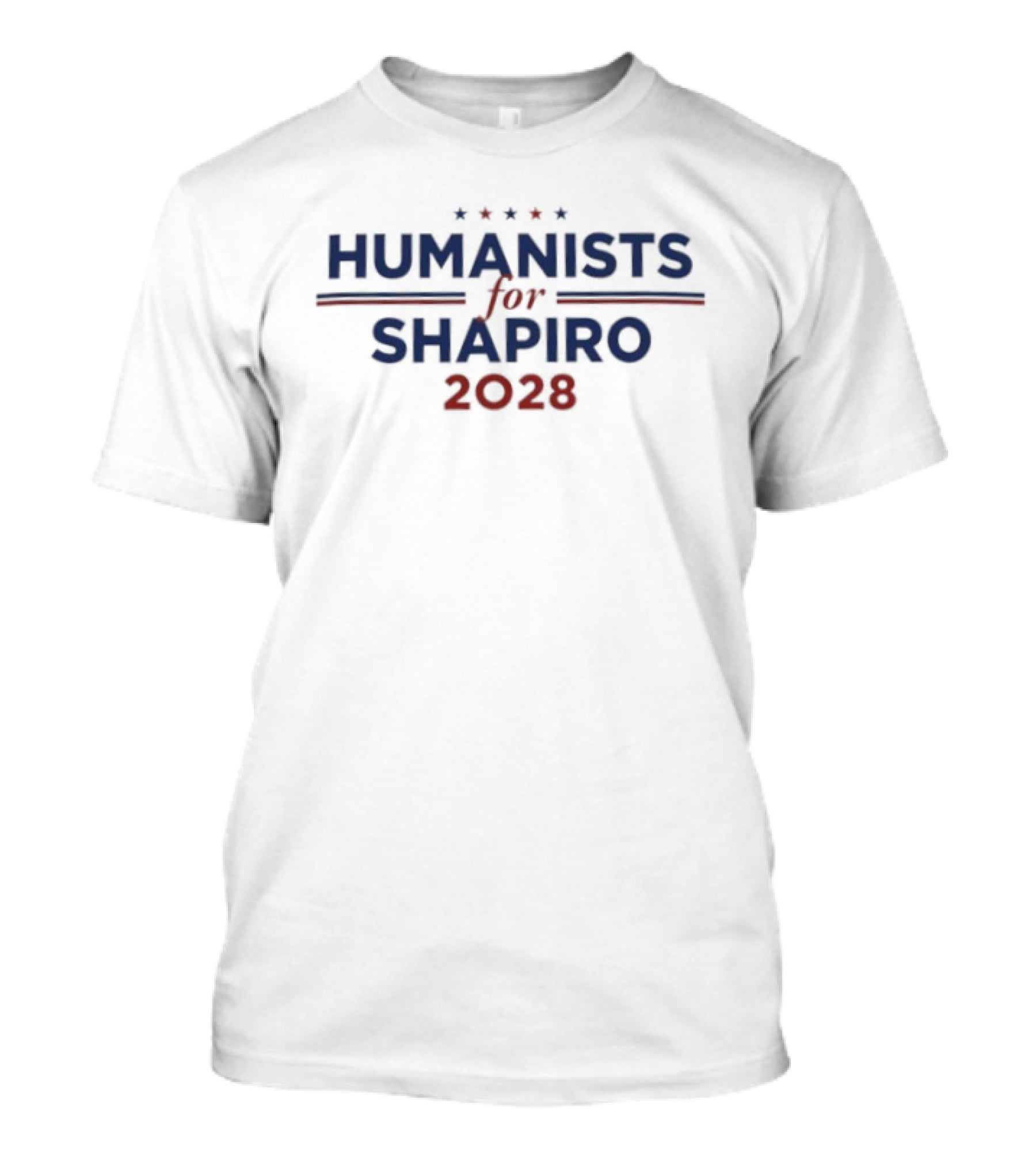 Humanists For Shapiro 2028 Political Campaign Support Election Movement T-Shirt