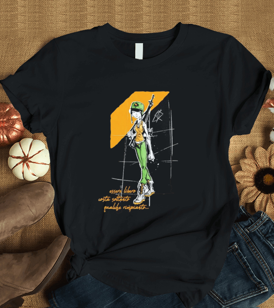 Essere Libero Costa Soltanto Qualche Rimpianto Army Girl With Rifle And Green Hat T-Shirt