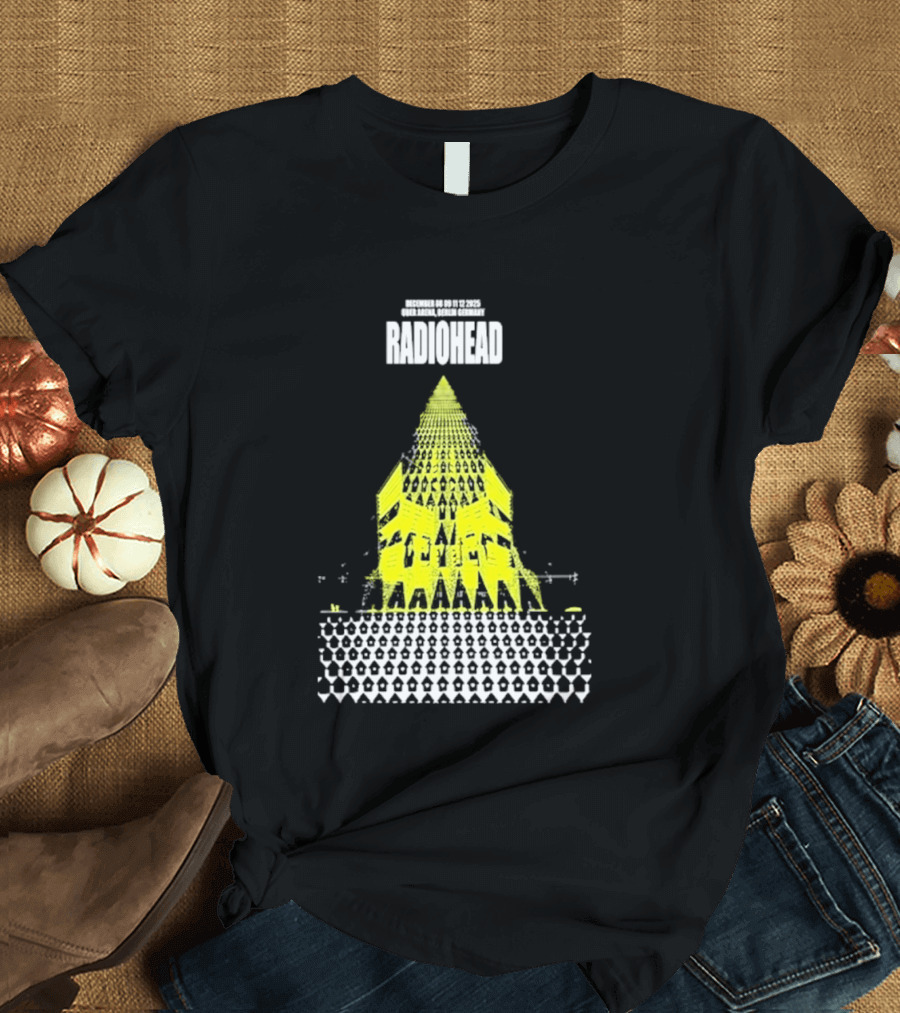 Radiohead Berlin 2025 Tour Dates Uber Arena Germany December 8 9 11 12 T-Shirt