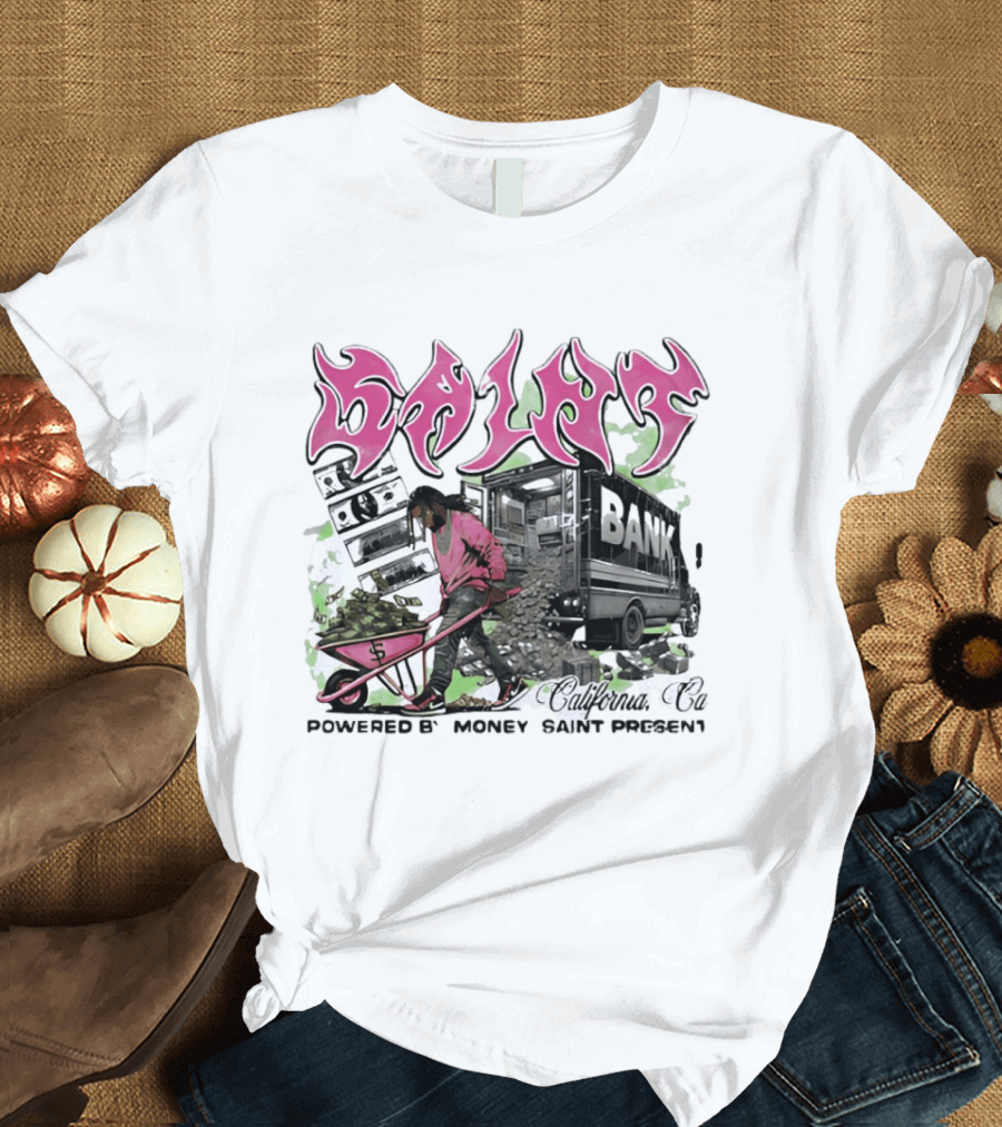 Saint Bank California Co Powered By Money Saint Present T-Shirt