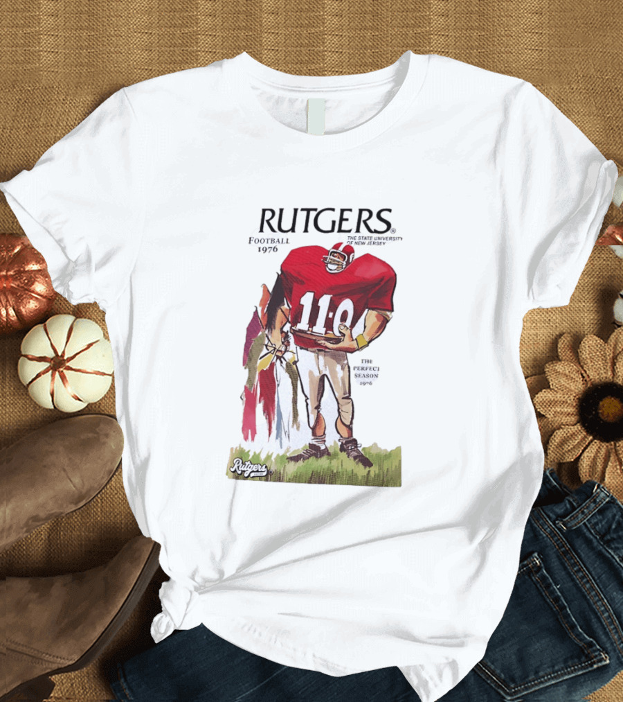 Rutgers Football 1976 The State University Of New Jersey Perfect Season 11 0 T-Shirt