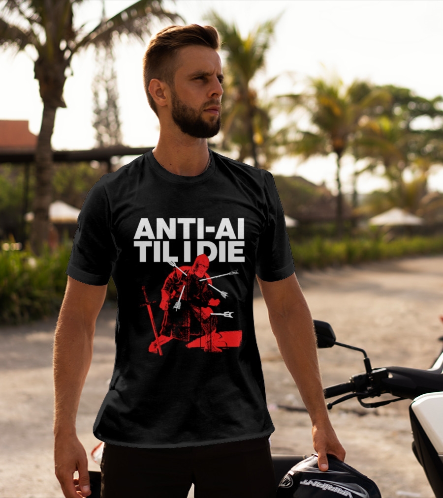 ANTI AI TIL I DIE Knight Pro Human Technology Protest T-Shirt