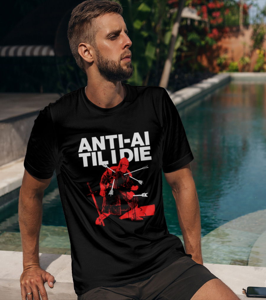 ANTI AI TIL I DIE Knight Pro Human Technology Protest T-Shirt
