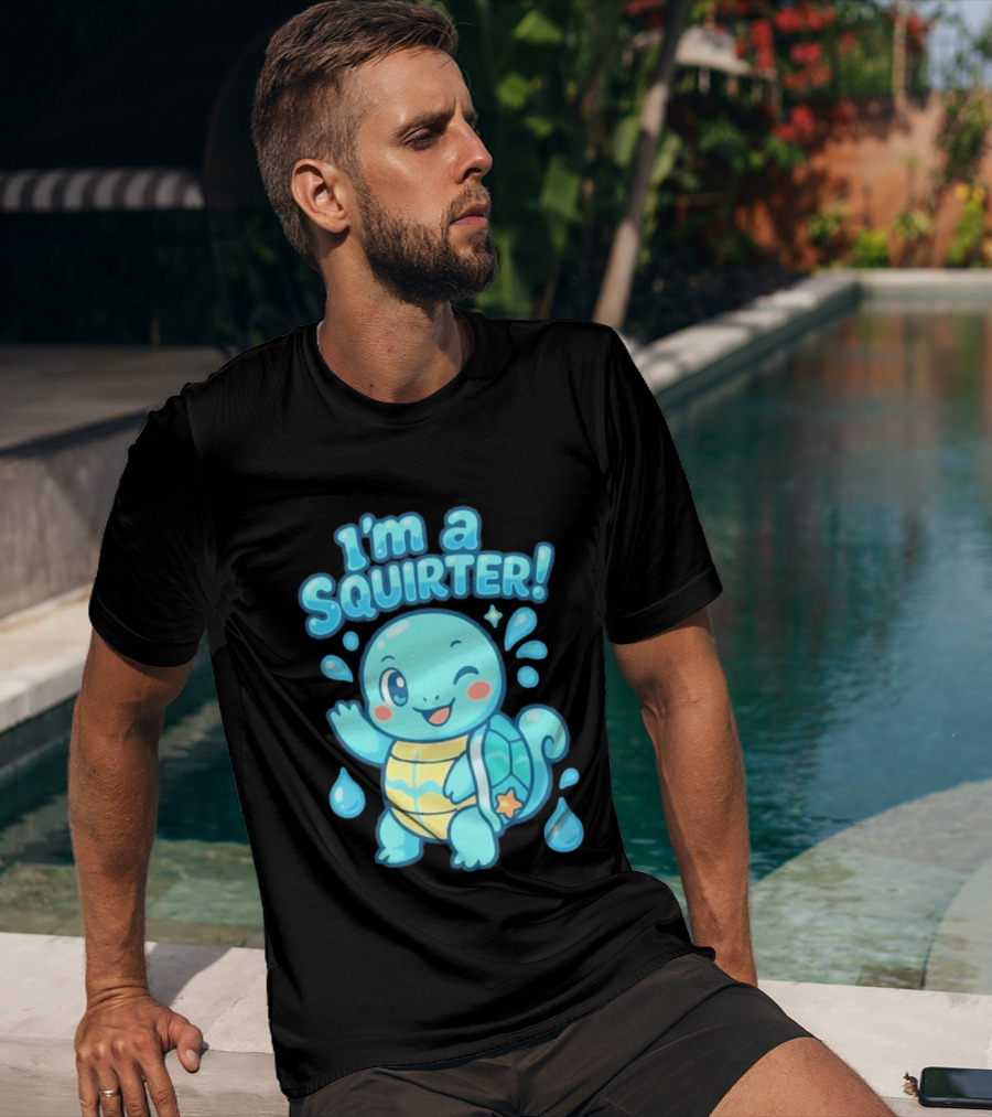 I'm A Squirter Cartoon Turtle Water Drops T-Shirt