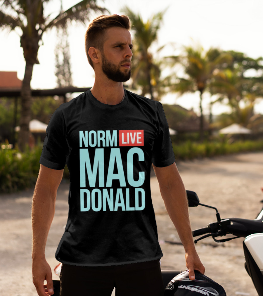 Norm Live Mac Donald Comedy Stand Up T-Shirt
