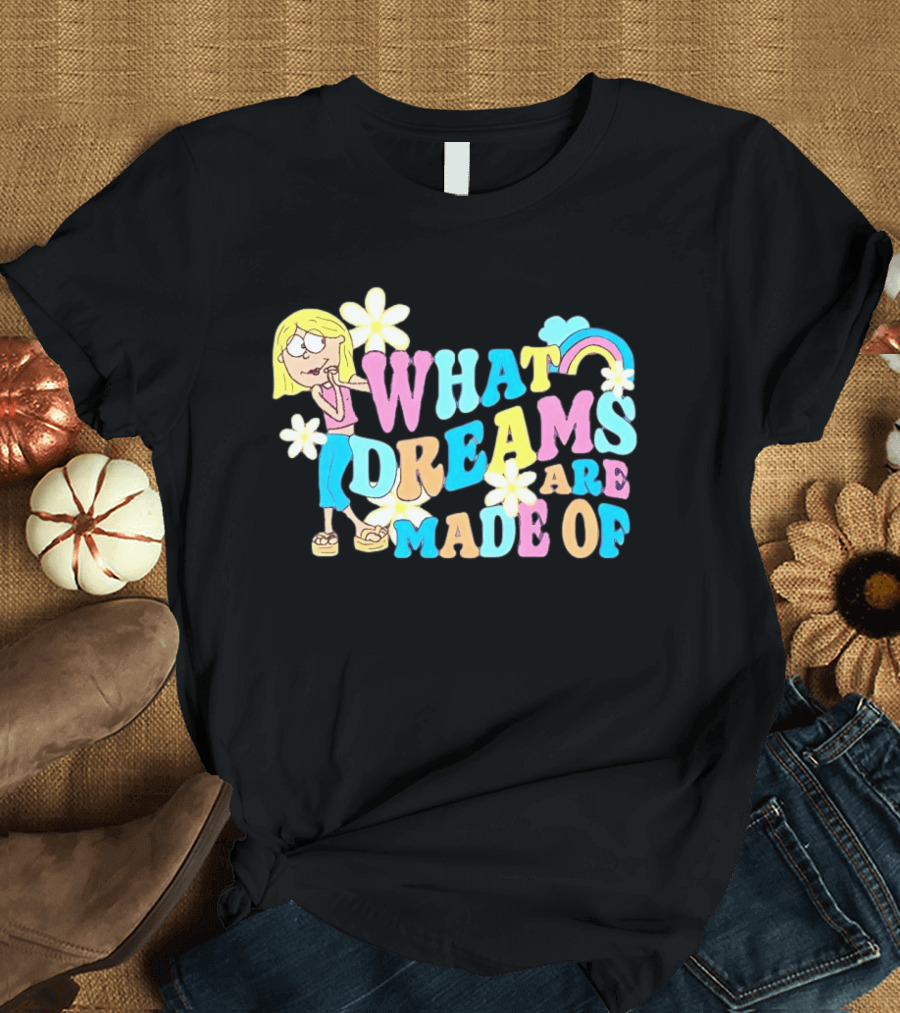 What Dreams Are Made Of Cartoon Girl Rainbow Flower T-Shirt