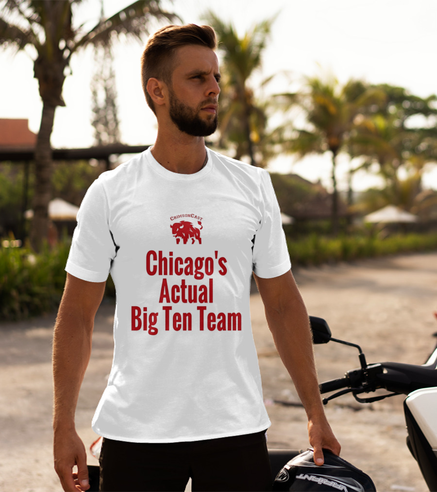 Chicago's Actual Big Ten Team CrimsonCast Buffalo T-Shirt