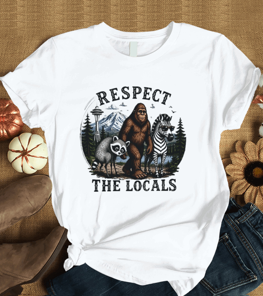 Respect The Locals Bigfoot Raccoon Zebra Seattle Space Needle Forest Scene T-Shirt