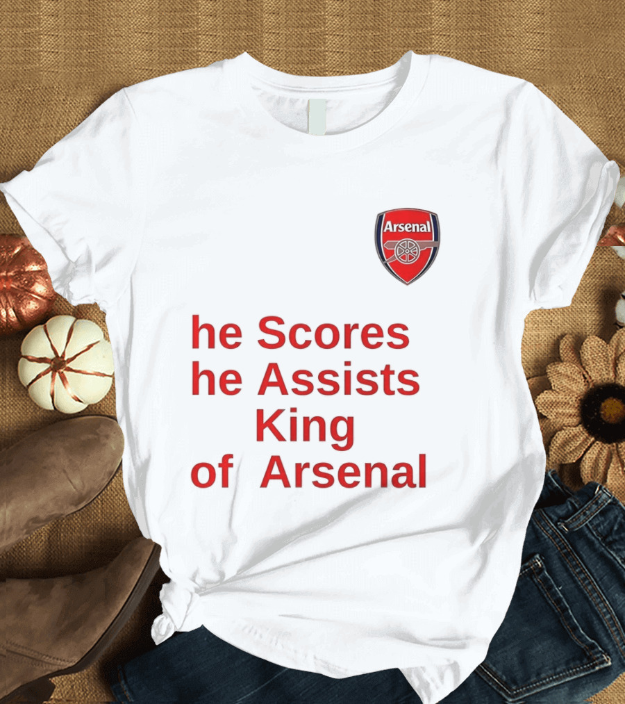 B﻿ukayo Saka He Scores He Assists King Of Arsenal T-Shirt