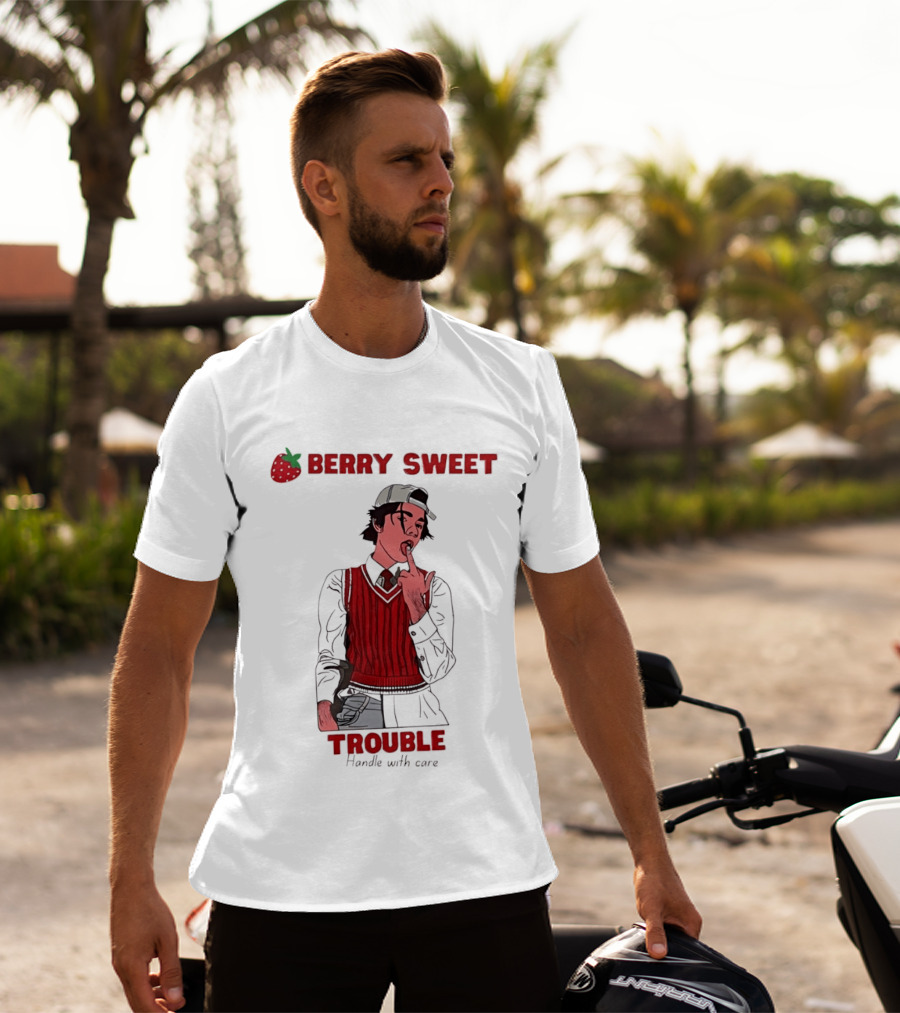 Berry Sweet Trouble Man Handle With Care T-Shirt