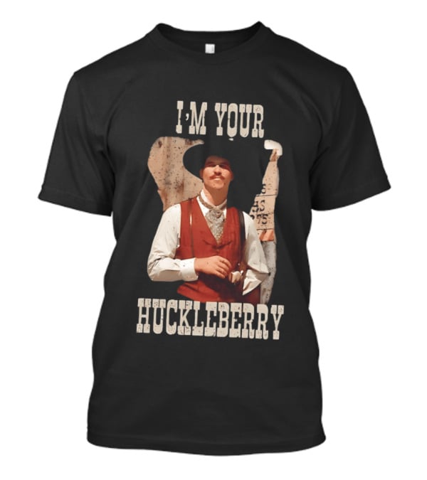 Tombstone Doc Holliday I'm Your Huckleberry T-Shirt