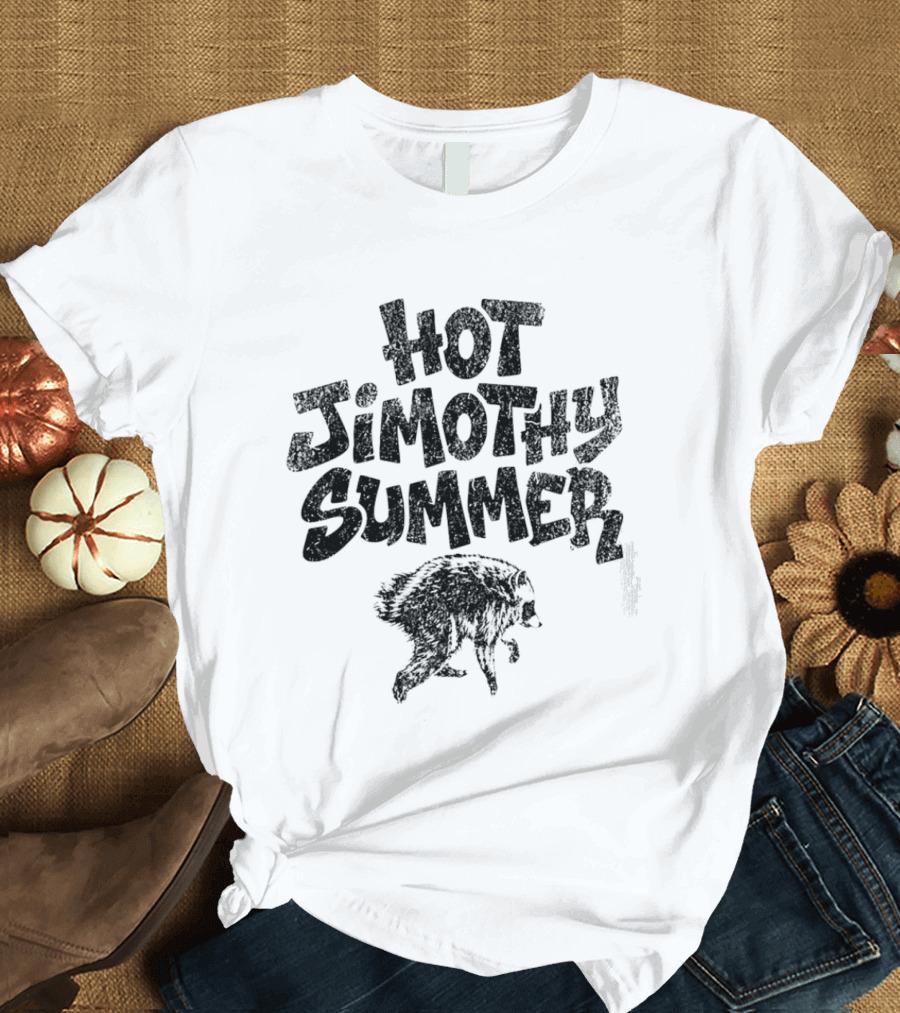 HOT Jimothy Summer Viral Raccoon Meme T-Shirt