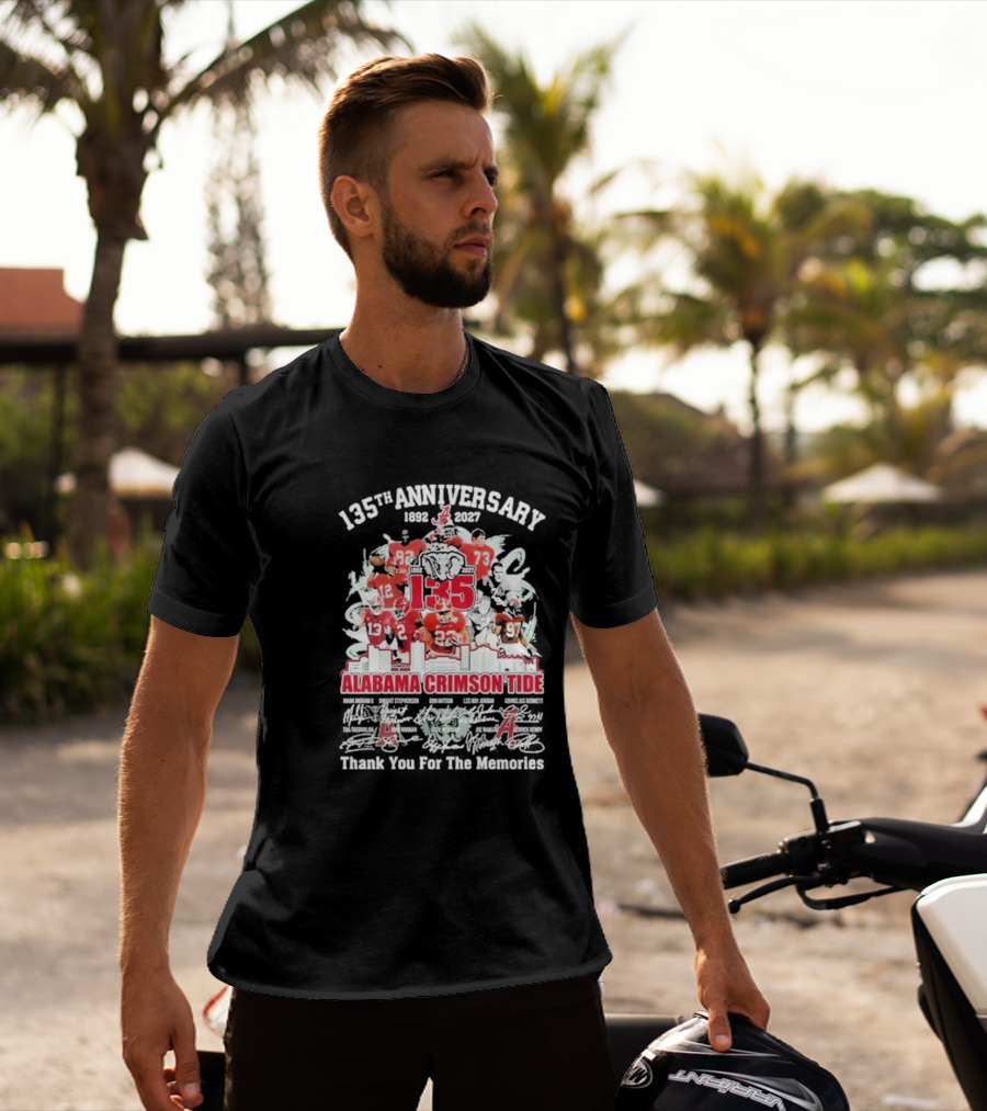 135th Anniversary 1892 2027 Alabama Crimson Tide Thank You For The Memories T-Shirt