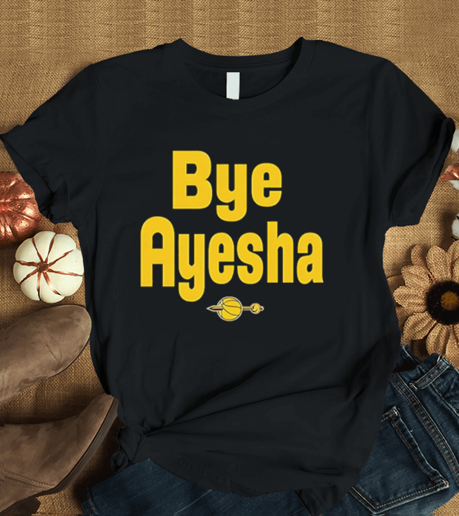 Bye Ayesha Basketball Team Yellow Text With Ball And Hoop T-Shirt