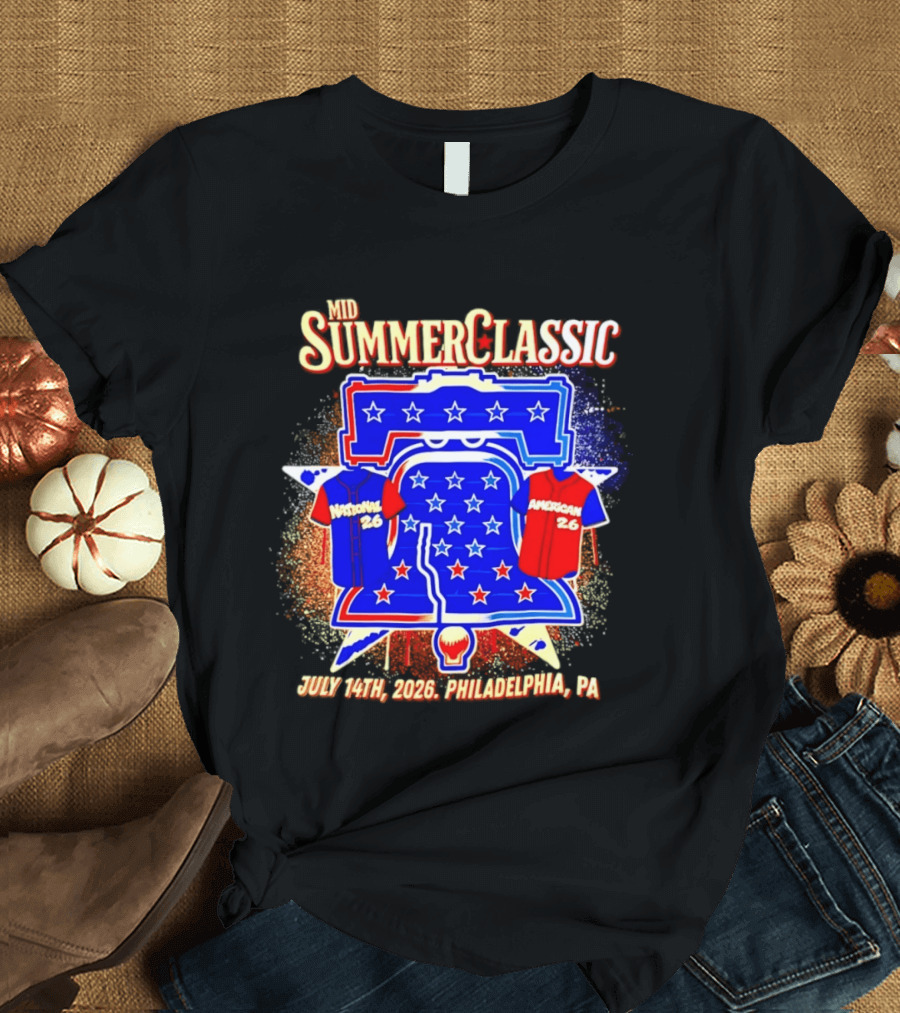 Mid Summer Classic July 14th 2026 Philadelphia PA National American 26 Liberty Bell Stars T-Shirt