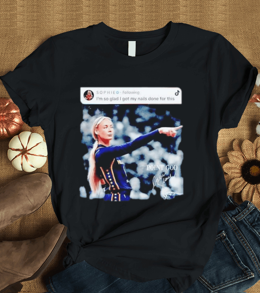 Sophie Cunningham Point God Indiana Fever I'm So Glad I Got My Nails Done For This T-Shirt