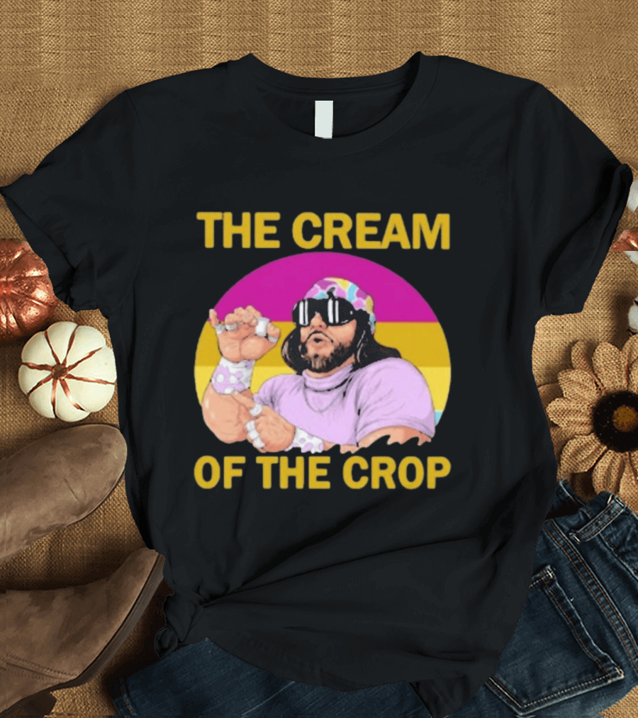 Randy Savage The Cream Of The Crop T-Shirt