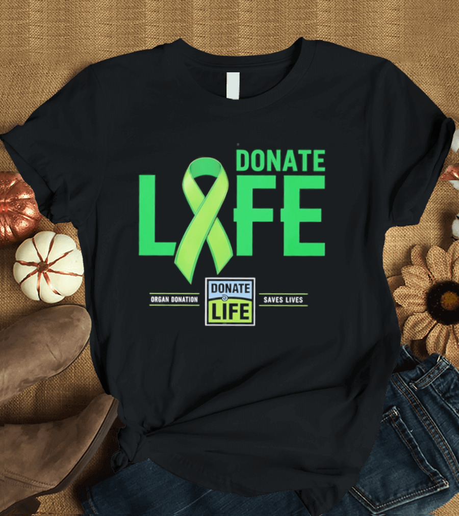 Donate Life Ribbon Organ Donation Saves Lives T-Shirt