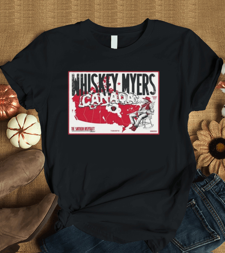 Whiskey Myers Canada Map Southern Hospitality Tour Toronto July 21 2026 Event T-Shirt