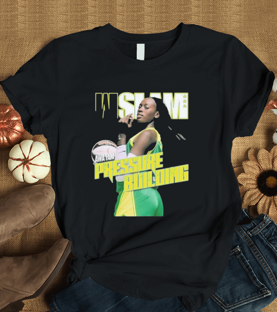 WSLAM Awa Fam Pressure Building Seattle Storm Basketball T-Shirt