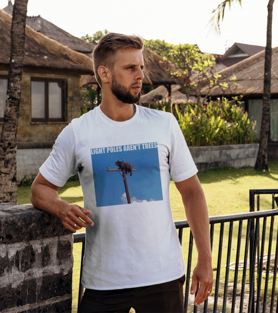 Light Poles Aren't Trees Bear On Pole T-Shirt