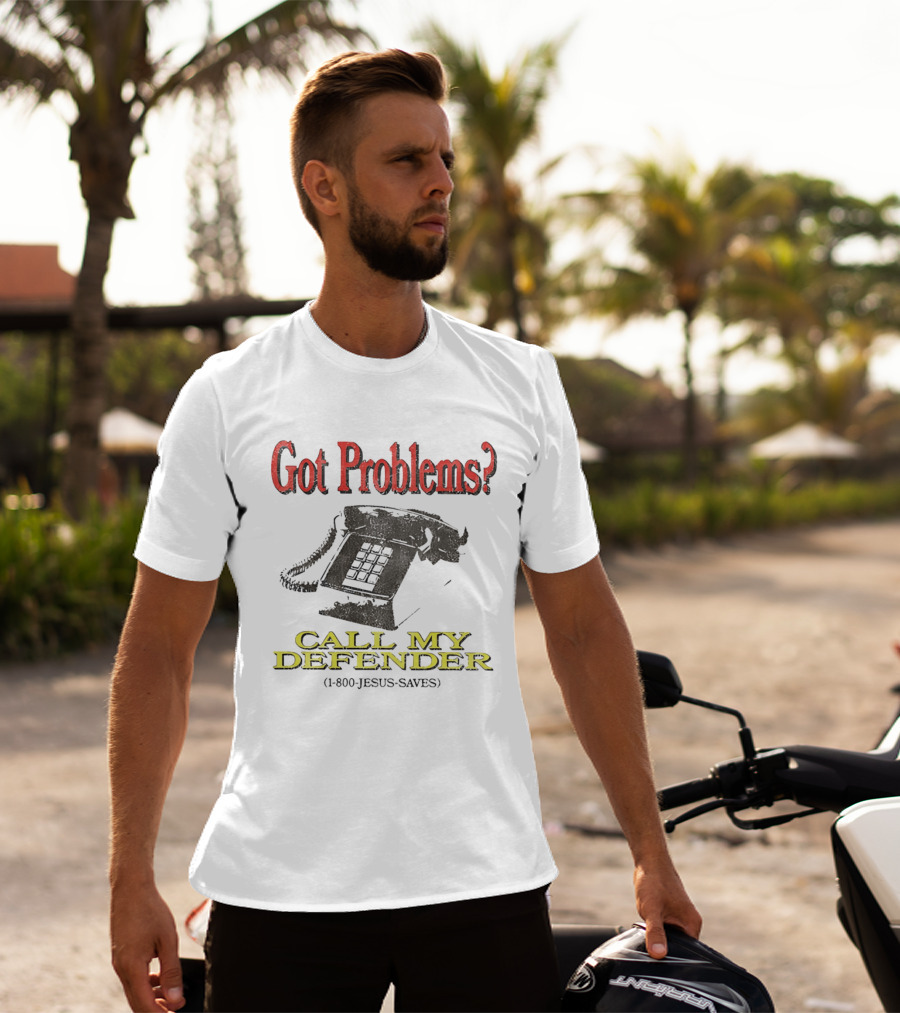 Got Problems Call My Defender 1 800 Jesus Saves Retro Telephone T-Shirt