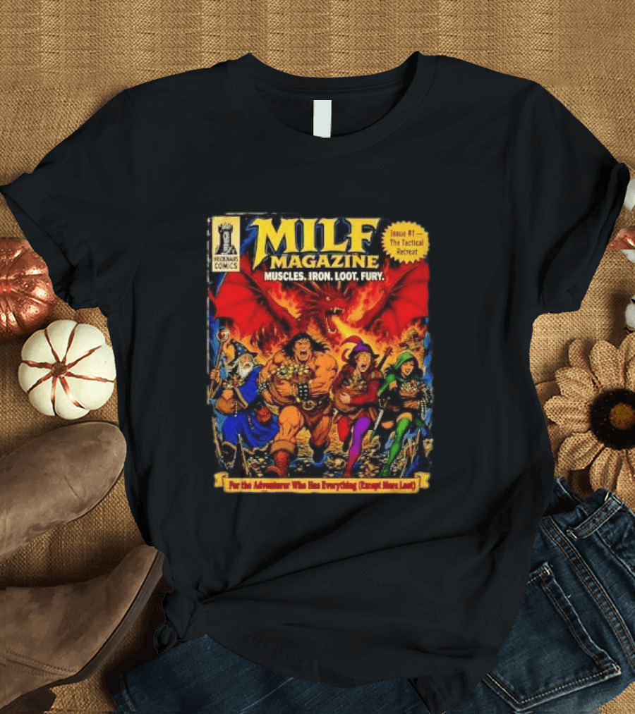 Heckhaus Comics Milf Magazine Muscles Iron Loot Fury The Tactical Retreat T-Shirt