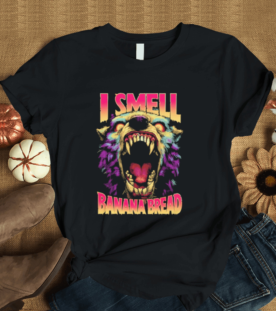 Hungry Werewolf I Smell Banana Bread Colorful Roaring Beast T-Shirt