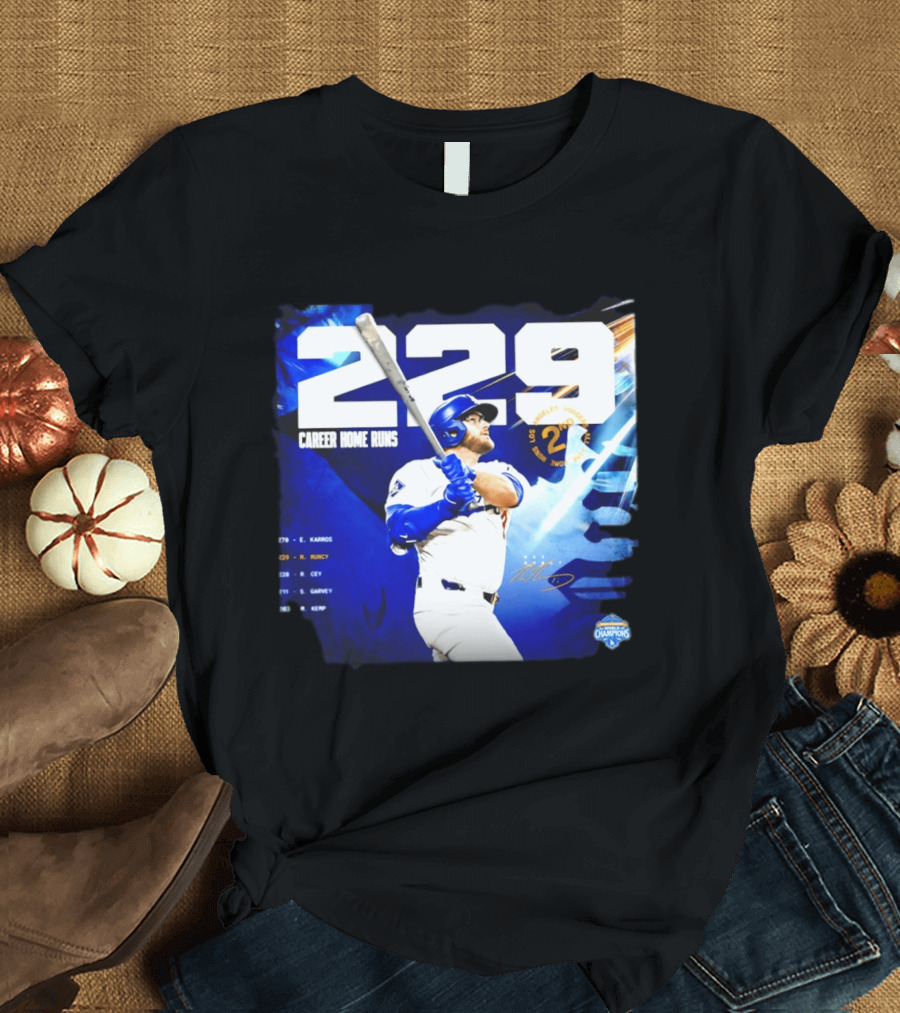 Max Muncy Los Angeles Dodgers 229 Career Home Runs Celebration MLB Champions T-Shirt