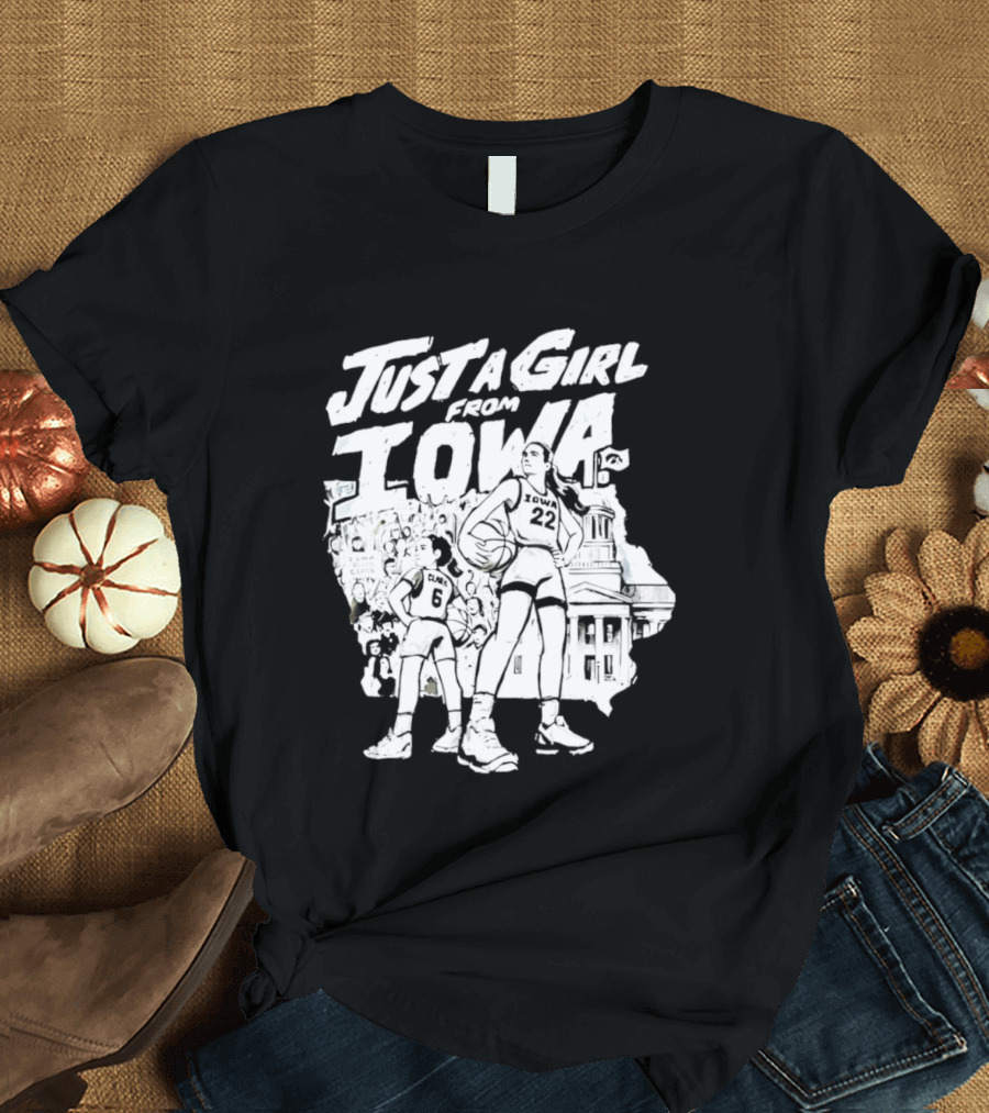 Caitlin Clark Just A Girl From Iowa Hawkeyes T-Shirt