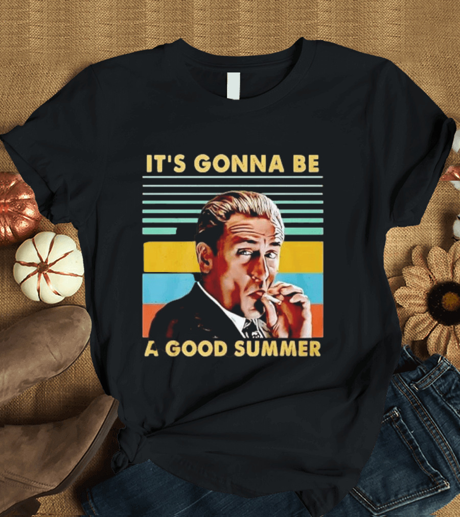 It's Gonna Be A Good Summer Mafia Movie Vibe T-Shirt