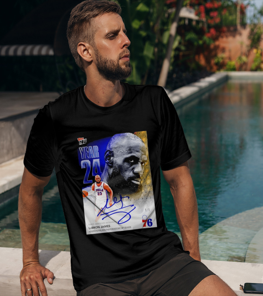 Topps Certified Autograph LeBron James Year 24 Philadelphia 76ers Historic Season T-Shirt