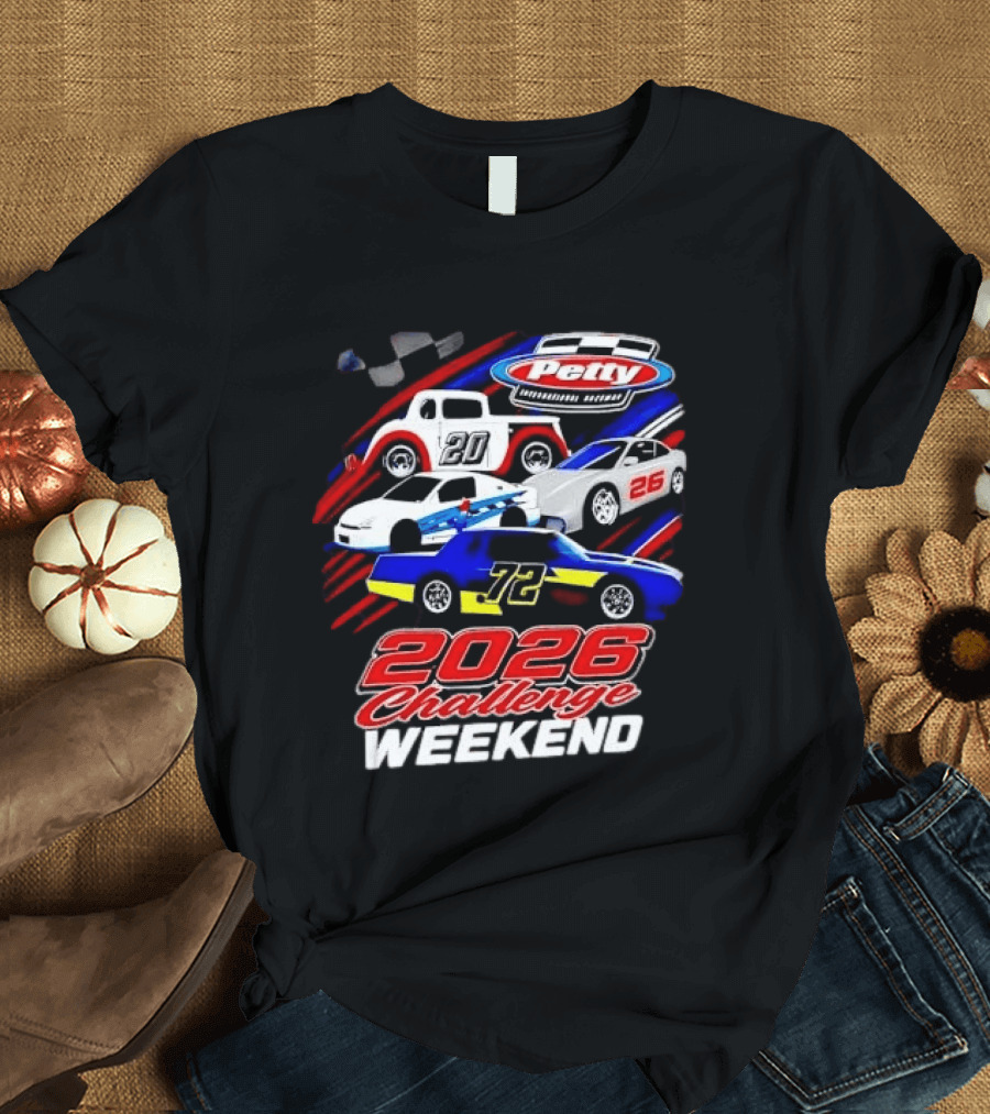 Petty International Raceway 2026 Challenge Weekend Race Cars 20 26 72 T-Shirt