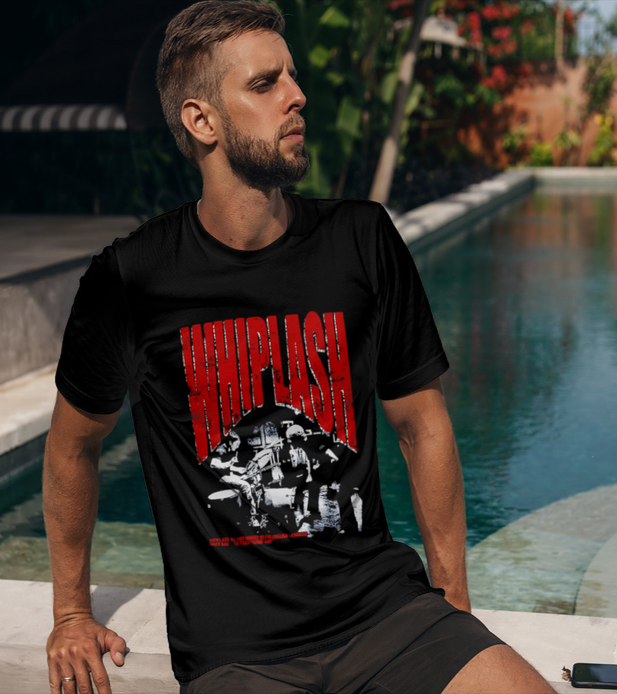 Whiplash There Are No Two Words In The English Language More Harmful Than Good Job T-Shirt