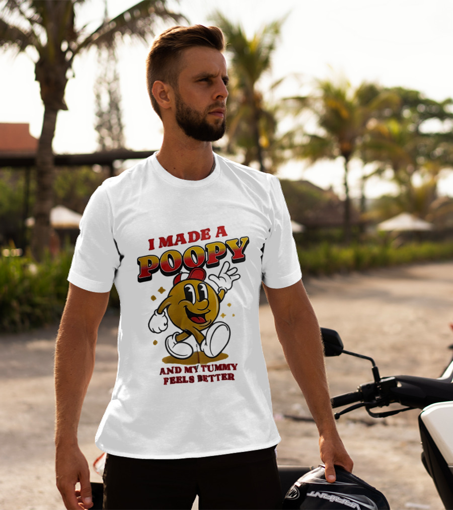 I Made A Poopy And My Tummy Feels Better Retro Cartoon T-Shirt