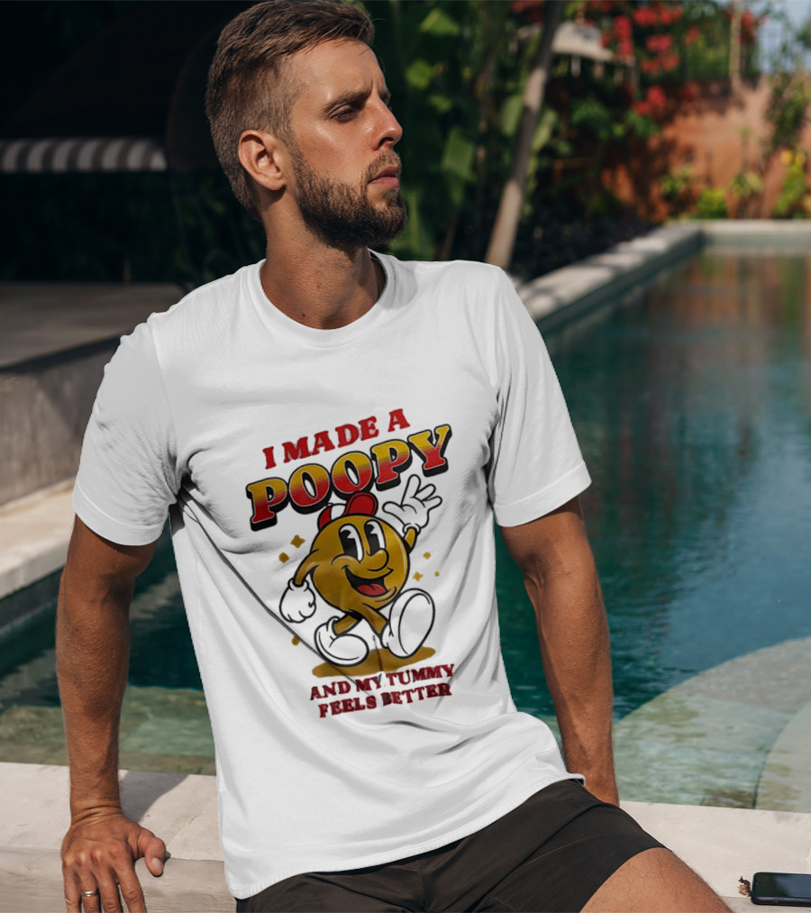 I Made A Poopy And My Tummy Feels Better Retro Cartoon T-Shirt