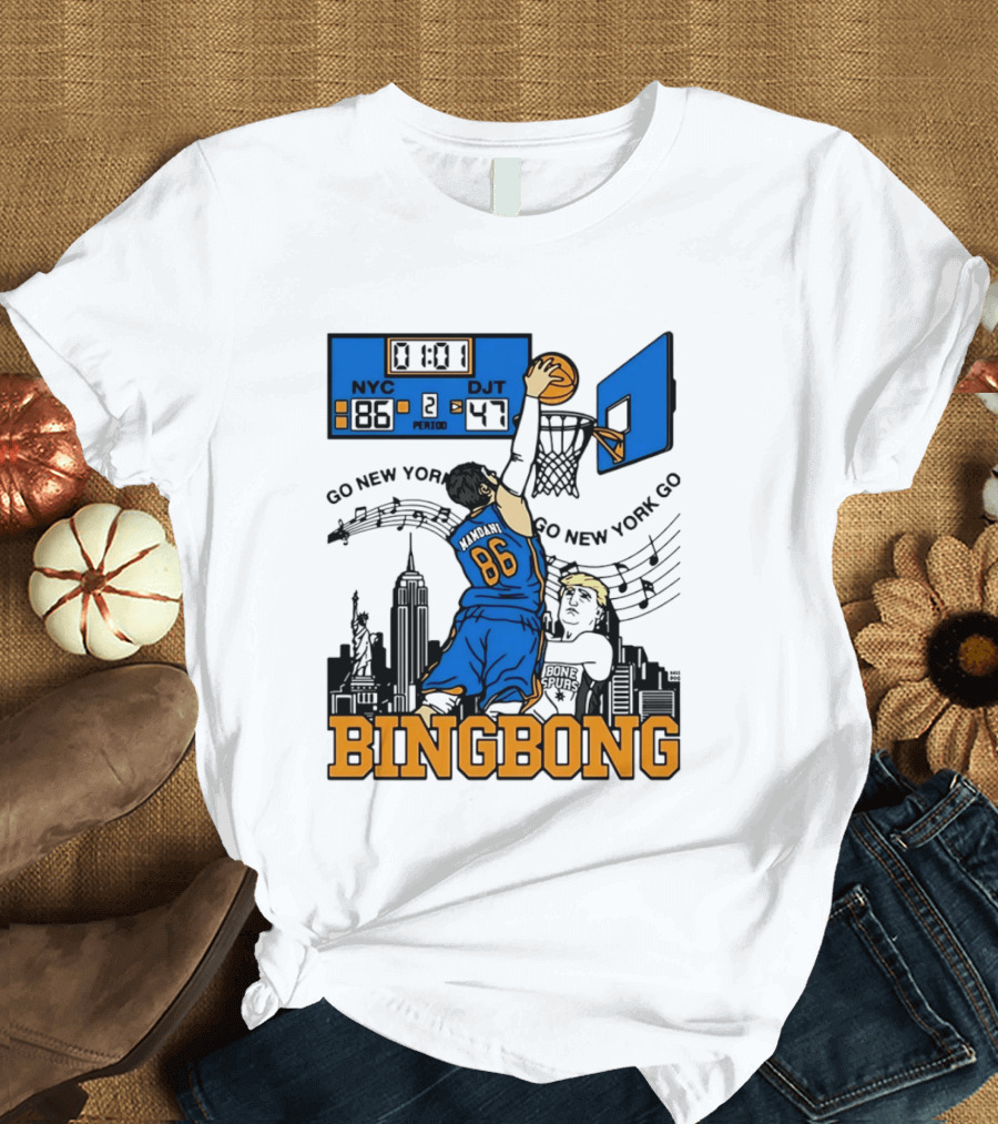Mamdani 86 NYC DJT Go New York Basketball Bing Bong Epstein Files T-Shirt