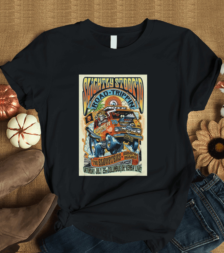 Slightly Stoopid Summer Tour Road Trippin' Columbus OH July 25 2026 Kemba Live The Elovators Bumpin Uglies T-Shirt
