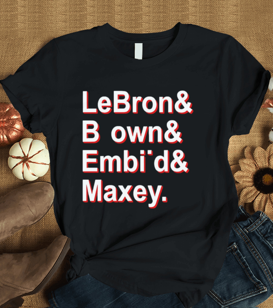 LeBron Brown Embiid Maxey Philadelphia 76ers NBA 2026 T-Shirt