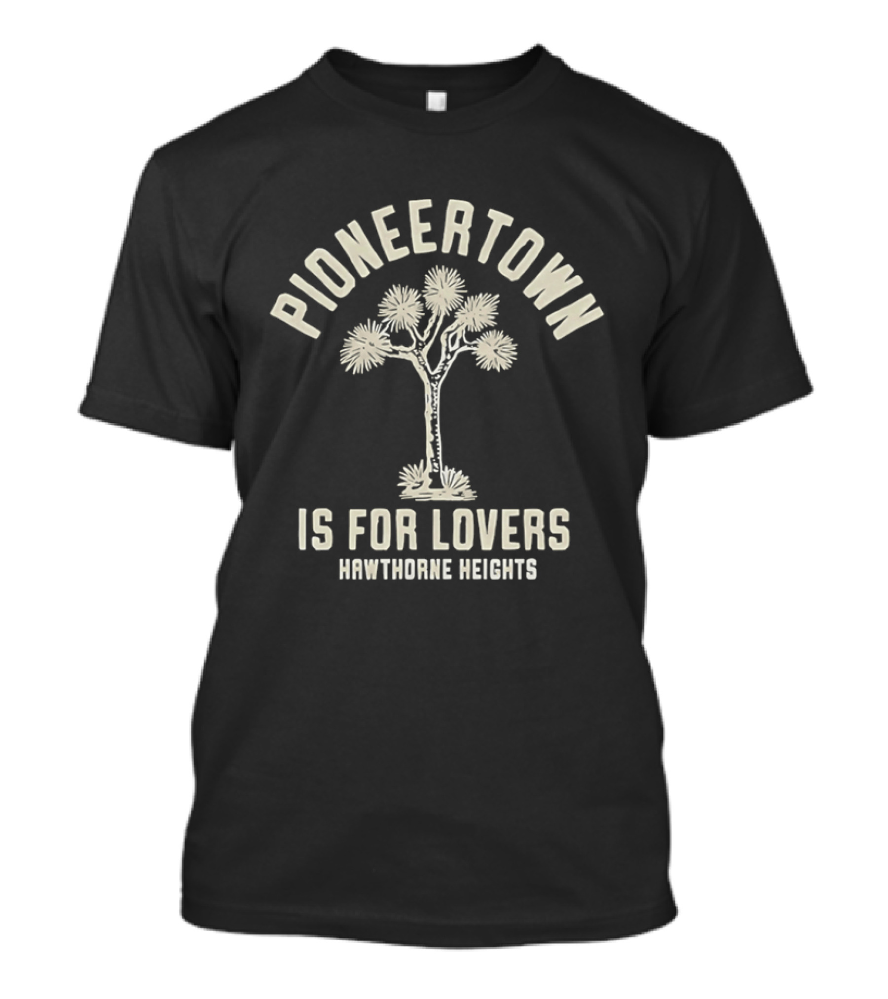 Pioneertown Is For Lovers Hawthorne Heights Joshua Tree T-Shirt